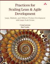 Practices for Scaling Lean & Agile Development