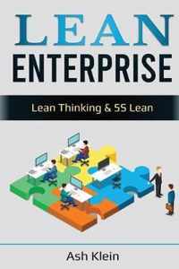 Lean Enterprise: Lean Thinking & 5S Lean