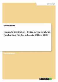 Lean Administration - Instrumente der Lean Production