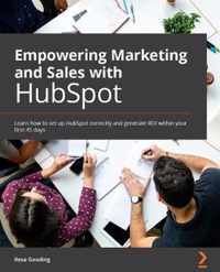 Empowering Marketing and Sales with HubSpot