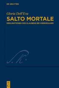 Salto Mortale: Deklinationen Des Glaubens Bei Kierkegaard