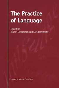 The Practice of Language