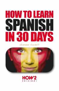 How to Learn Spanish in 30 Days