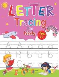 Letter Tracing For Kids Ages 3+: Alphabet Handwriting Practice workbook for kids