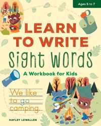 Learn to Write Sight Words: A Workbook for Kids