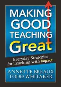 Making Good Teaching Great