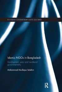 Islamic Ngos in Bangladesh: Development, Piety and Neoliberal Governmentality