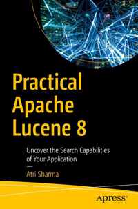 Practical Apache Lucene 8