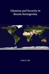 Islamism and Security in Bosnia-Herzegovina