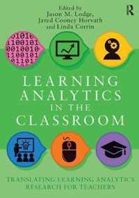 Learning Analytics in the Classroom