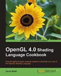 OpenGL 4.0 Shading Language Cookbook