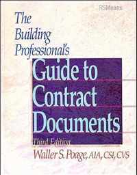 The Building Professionals Guide to Contracting Documents