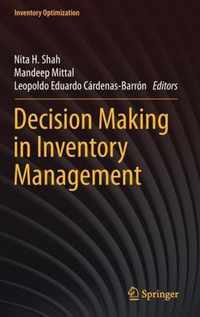 Decision Making in Inventory Management