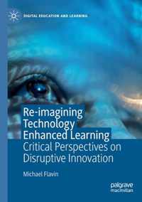Re imagining Technology Enhanced Learning