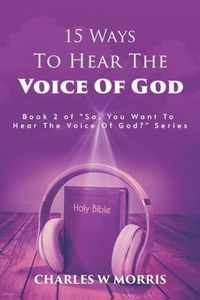 15 Ways to Hear the Voice of God