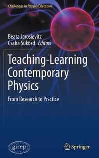 Teaching-Learning Contemporary Physics