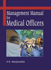 Management Manual for Medical Officers