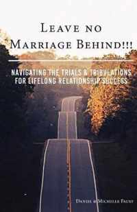 Leave No Marriage Behind!!!