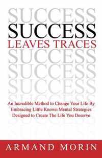 Success Leaves Traces