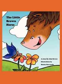 The Little Brown Horse