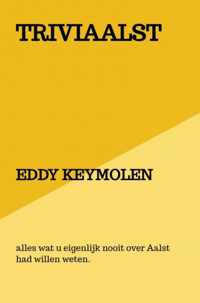 Triviaalst - Eddy Keymolen - Paperback (9789403651316)