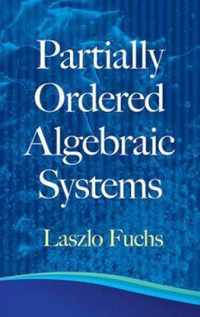 Partially Ordered Algebraic Systems