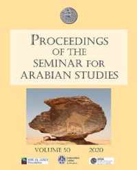 Proceedings of the Seminar for Arabian Studies Volume 50 2020