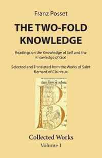 The Two-Fold Knowledge