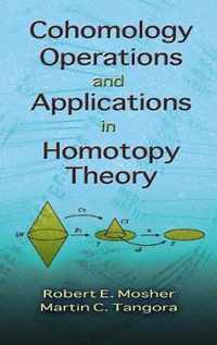 Cohomology Operations and Applications in Homotopy Theory