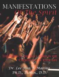 Manifestations of the Spirit