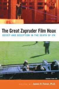 The Great Zapruder Film Hoax