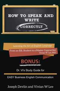 How to Speak and Write Correctly (Annotated) -- Softcover