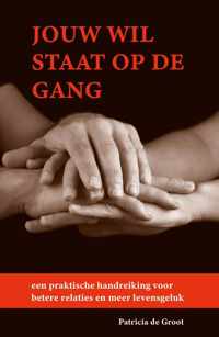 Jouw wil staat op de gang