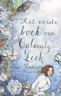 Het eerste boek van Calamity Leek