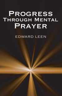 Progress Through Mental Prayer