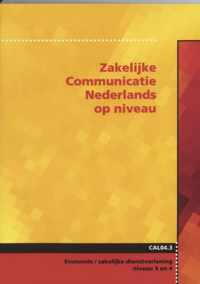 Zakelijke communicatie Nederlands op niveau / Niveau 3 + 4