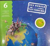 Leerlingenboek Een wereld van verschil Groep 6
