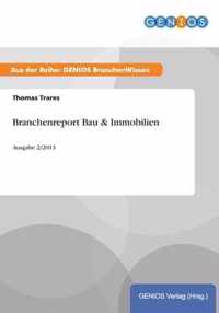 Branchenreport Bau & Immobilien