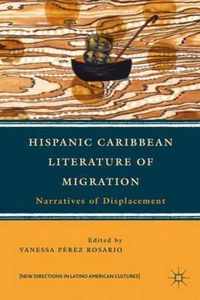 Hispanic Caribbean Literature Of Migration