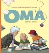 Oma vertel eens