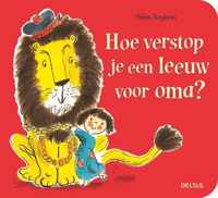 Hoe verstop je een leeuw voor oma?