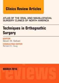 Techniques In Orthognathic Surgery, An Issue Of Atlas Of The