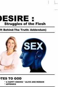 Desire: Struggles of the Flesh (Left Behind-The Truth