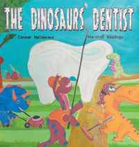 The Dinosaurs&apos; Dentist