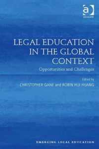 Legal Education in the Global Context