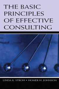 The Basic Principles of Effective Consulting