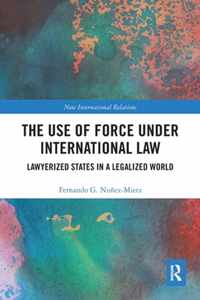 The Use of Force under International Law