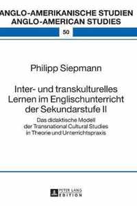 Inter- und transkulturelles Lernen im Englischunterricht der Sekundarstufe 2