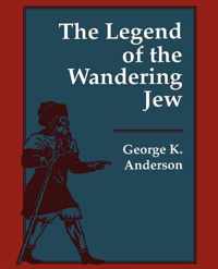 The Legend of the Wandering Jew