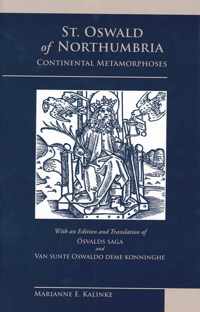 St. Oswald of Northumbria: Continental Metamorphoses